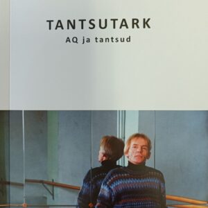 TANTSUTARK AQ ja tantsud